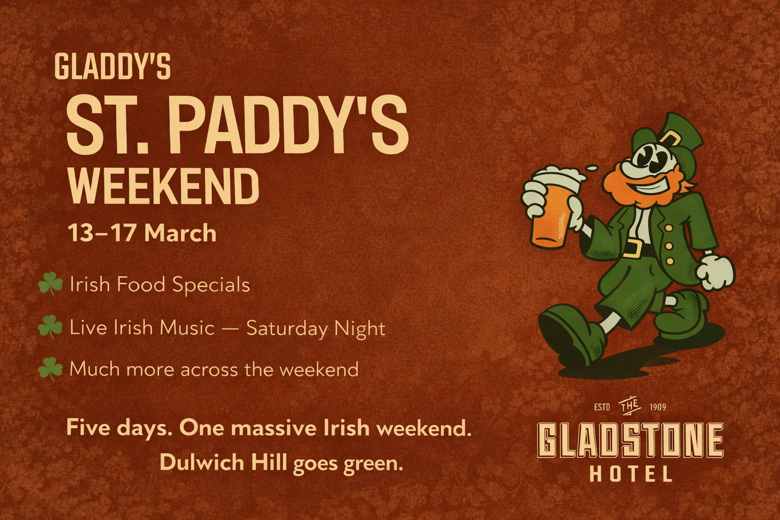 St Paddy’s Weekend