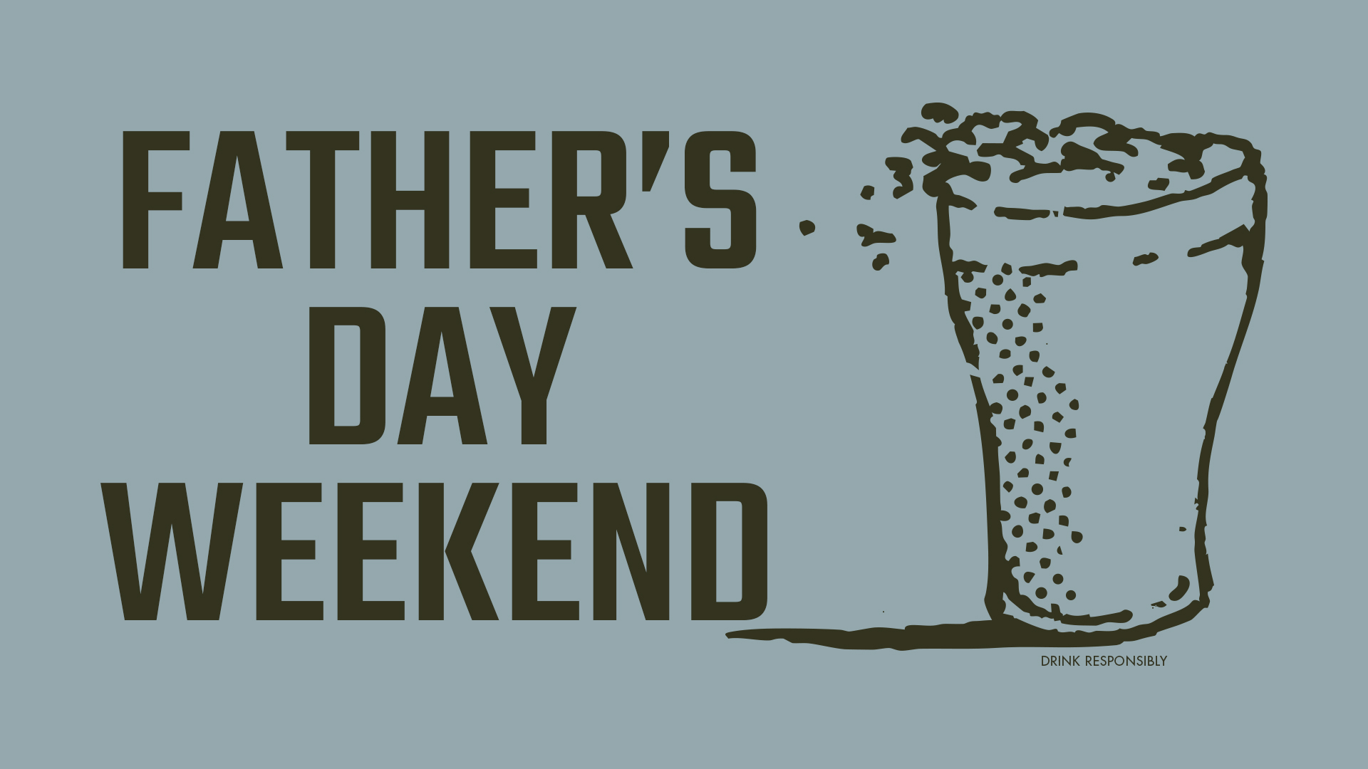 Father’s Day Weekend